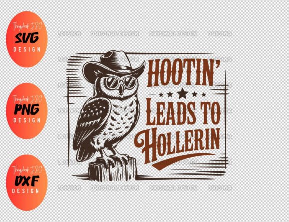 Hootin Leads to Hollerin Svg Review: A Country Charm Embroidery Design
