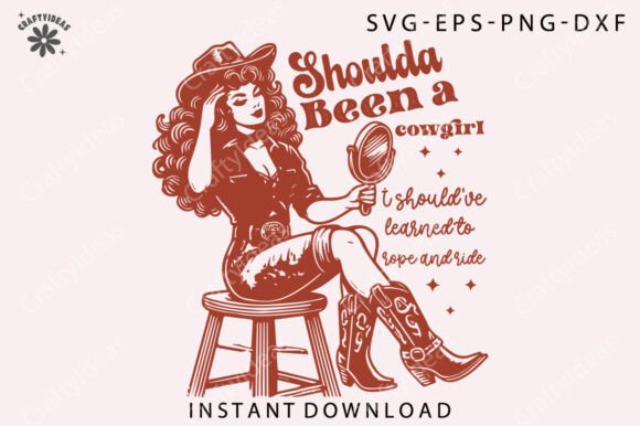 Shoulda Been a Cowgirl Png, Cowgirl SVG Review: Real-World Embroidery Insights