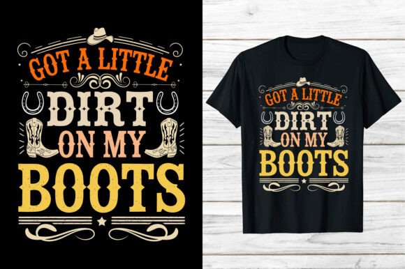 Western Cowboy Little Dirt on Boot Shirt Review