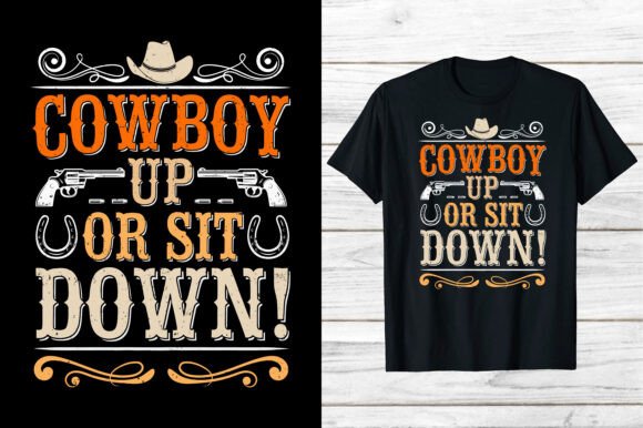 Western Cowboy Up or Sit Down Shirt