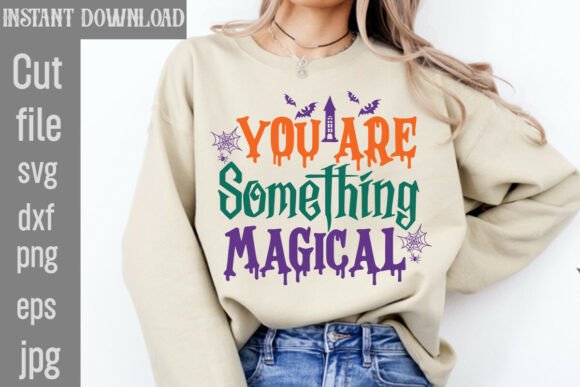 You Are Something Magical SVG Cut File Review
