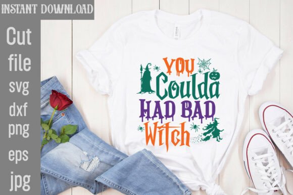 You Coulda Had Bad Witch SVG Cut File Review